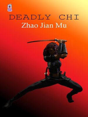 cover image of Deadly Chi